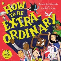 Book Cover for How To Be Extraordinary by Rashmi Sirdeshpande