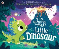 Book Cover for Ten Minutes to Bed: Little Dinosaur by Rhiannon Fielding