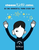 Book Cover for Choose Kind Journal by R J Palacio