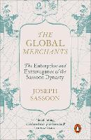 Book Cover for The Global Merchants by Joseph Sassoon