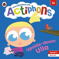 Book Cover for Actiphons Level 1 Book 15 Upside-down Ulla by Ladybird