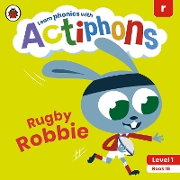 Book Cover for Actiphons Level 1 Book 16 Rugby Robbie by Ladybird