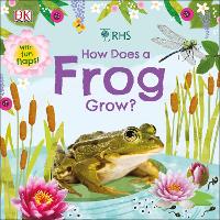 Book Cover for RHS How Does a Frog Grow? by DK