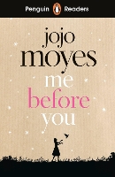 Book Cover for Penguin Readers Level 4: Me Before You (ELT Graded Reader) by Jojo Moyes