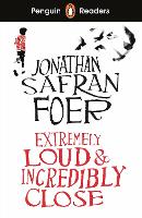 Book Cover for Penguin Readers Level 5: Extremely Loud and Incredibly Close (ELT Graded Reader) by Jonathan Safran Foer