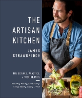 Book Cover for The Artisan Kitchen by James Strawbridge