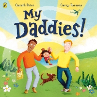 Book Cover for My Daddies! by Gareth Peter