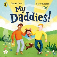 Book Cover for My Daddies! by Gareth Peter