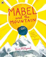 Book Cover for Mabel and the Mountain by Kim Hillyard