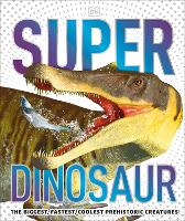 Book Cover for Super Dinosaur by DK