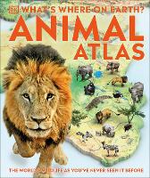 Book Cover for What's Where on Earth? Animal Atlas by DK