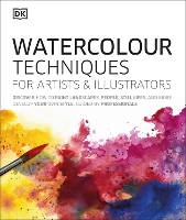 Book Cover for Watercolour Techniques for Artists and Illustrators by DK