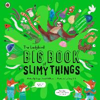 Book Cover for The Ladybird Big Book of Slimy Things by Imogen Russell Williams