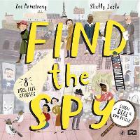 Book Cover for Find the Spy by Zoë Armstrong, Imperial War Museums (Great Britain)