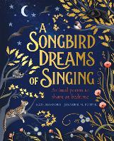 Book Cover for A Songbird Dreams of Singing by Kate Hosford