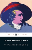Book Cover for Conversations with Goethe by Johann Peter Eckermann, Ritchie Robertson