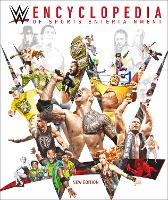 Book Cover for WWE Encyclopedia of Sports Entertainment New Edition by DK