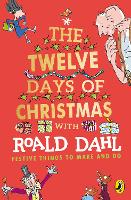 Book Cover for Roald Dahl's The Twelve Days of Christmas by Roald Dahl