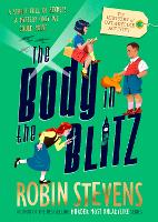 Book Cover for The Body in the Blitz by Robin Stevens