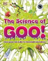 Book Cover for The Science of Goo! by DK