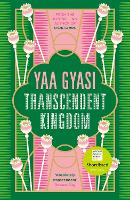 Book Cover for Transcendent Kingdom by Yaa Gyasi