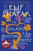 Book Cover for The Island of Missing Trees by Elif Shafak