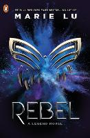 Book Cover for Rebel by Marie Lu