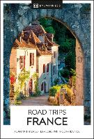 Book Cover for DK Eyewitness Road Trips France by DK Eyewitness