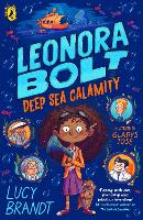 Cover for Leonora Bolt: Deep Sea Calamity by Lucy Brandt