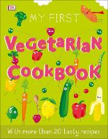 Book Cover for My First Vegetarian Cookbook by DK