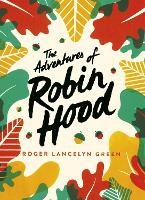 Book Cover for The Adventures of Robin Hood by Roger Lancelyn Green