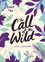 Book Cover for The Call of the Wild by Jack London, Melvin Burgess