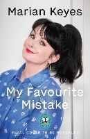 Book Cover for My Favourite Mistake by Marian Keyes