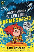 Book Cover for Aldrin Adams and the Legend of Nemeswiss by Paul Howard