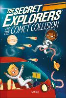 Book Cover for The Secret Explorers and the Comet Collision by SJ King