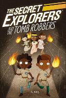 Book Cover for The Secret Explorers and the Tomb Robbers by SJ King