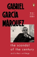 Book Cover for The Scandal of the Century by Gabriel Garcia Marquez