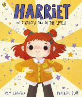 Book Cover for Harriet, the Strongest Girl in the World by Ben Lerwill