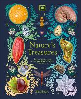 Book Cover for Nature's Treasures: Tales Of More Than 100 Extraordinary Objects From Nature by Ben Hoare