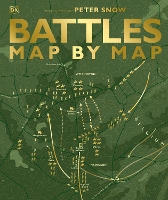 Book Cover for Battles Map by Map by DK, Peter Snow