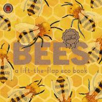 Book Cover for Bees: A lift-the-flap eco book by Carmen Saldana