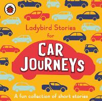 Book Cover for Ladybird Stories for Car Journeys by Ladybird