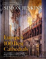 Book Cover for Europe’s 100 Best Cathedrals by Simon Jenkins