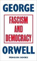 Book Cover for Fascism and Democracy by George Orwell