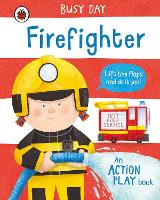 Book Cover for Busy Day: Firefighter by Dan Green