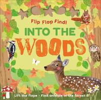 Book Cover for Flip Flap Find! Into The Woods by DK