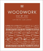 Book Cover for Woodwork Step by Step by DK