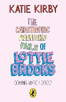 Book Cover for The Catastrophic Friendship Fails of Lottie Brooks by Katie Kirby