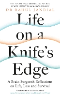 Book Cover for Life on a Knife’s Edge by Dr Rahul Jandial