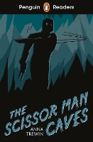 Book Cover for The Scissor Man Caves by Anna Trewin